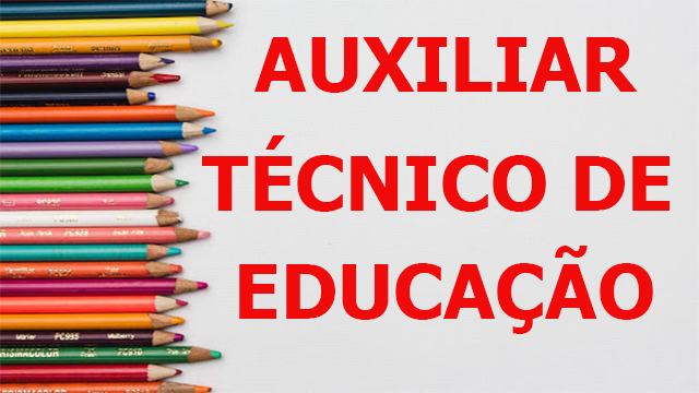 Auxiliar Técnico de Educação (ATE): veja classificação final da