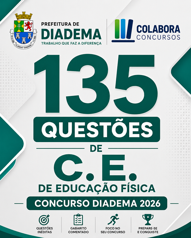 135 Questões de Conhecimentos Específicos - ED. Física - Diadema 2026