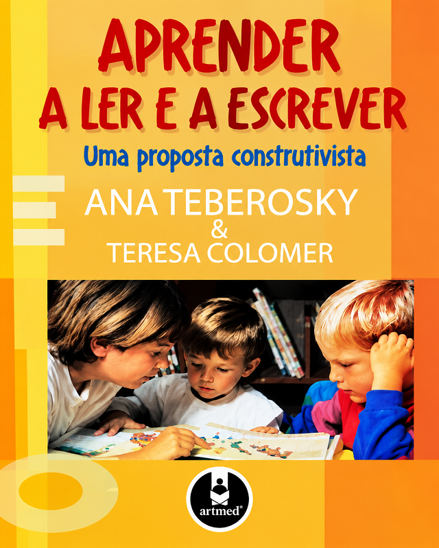 Capa Aprender a ler e a escrever: uma proposta construtivista - Ana Teberosky e Teresa Colomer